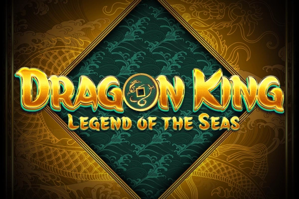 Dragon King Legend Of The Seas